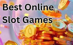 best online slot games