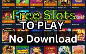 free slots to play no download